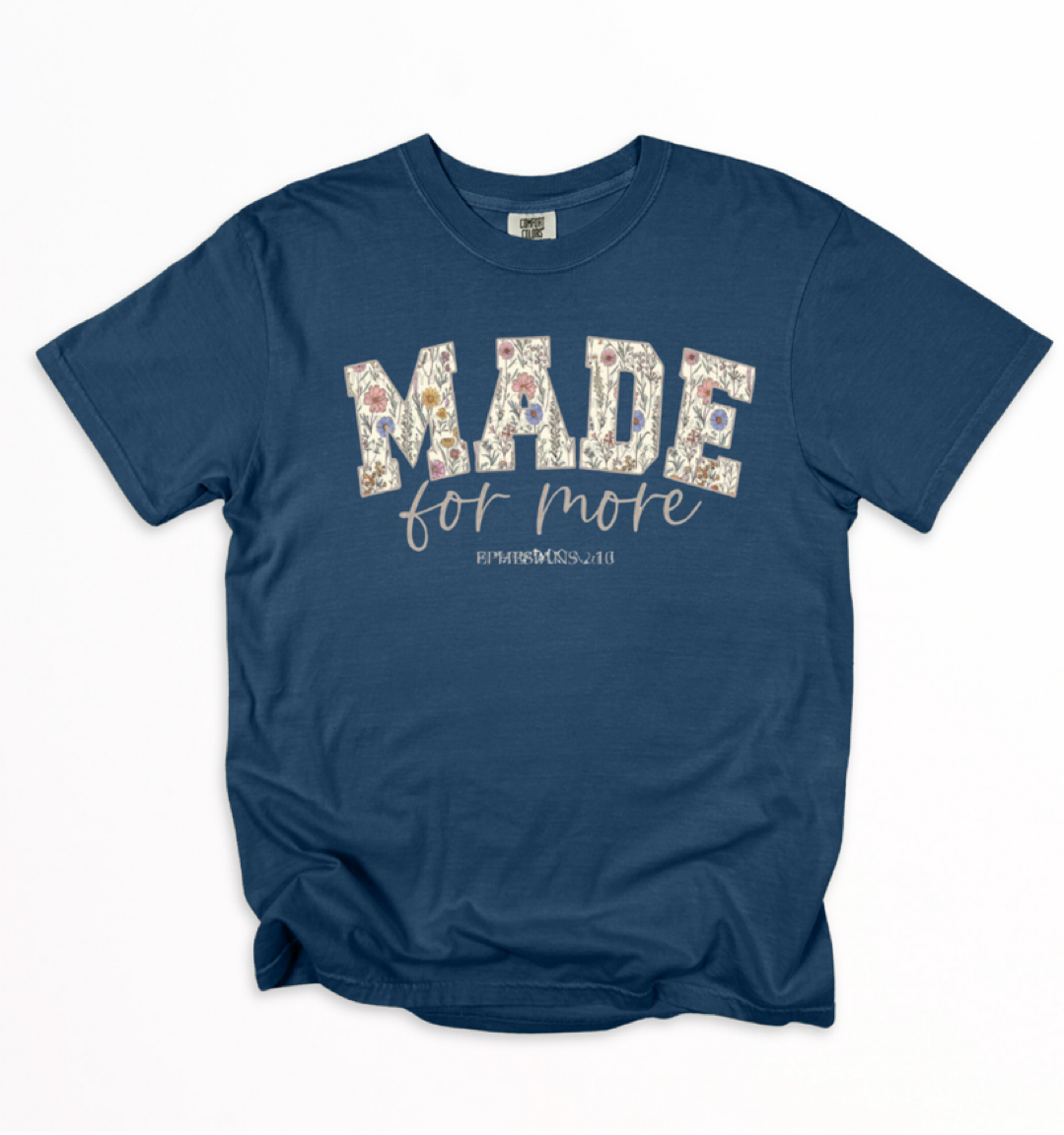 Made for more tee
