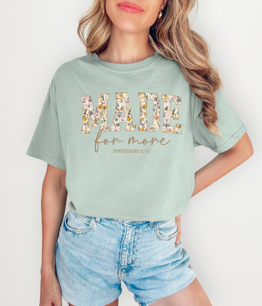 Made For More tee