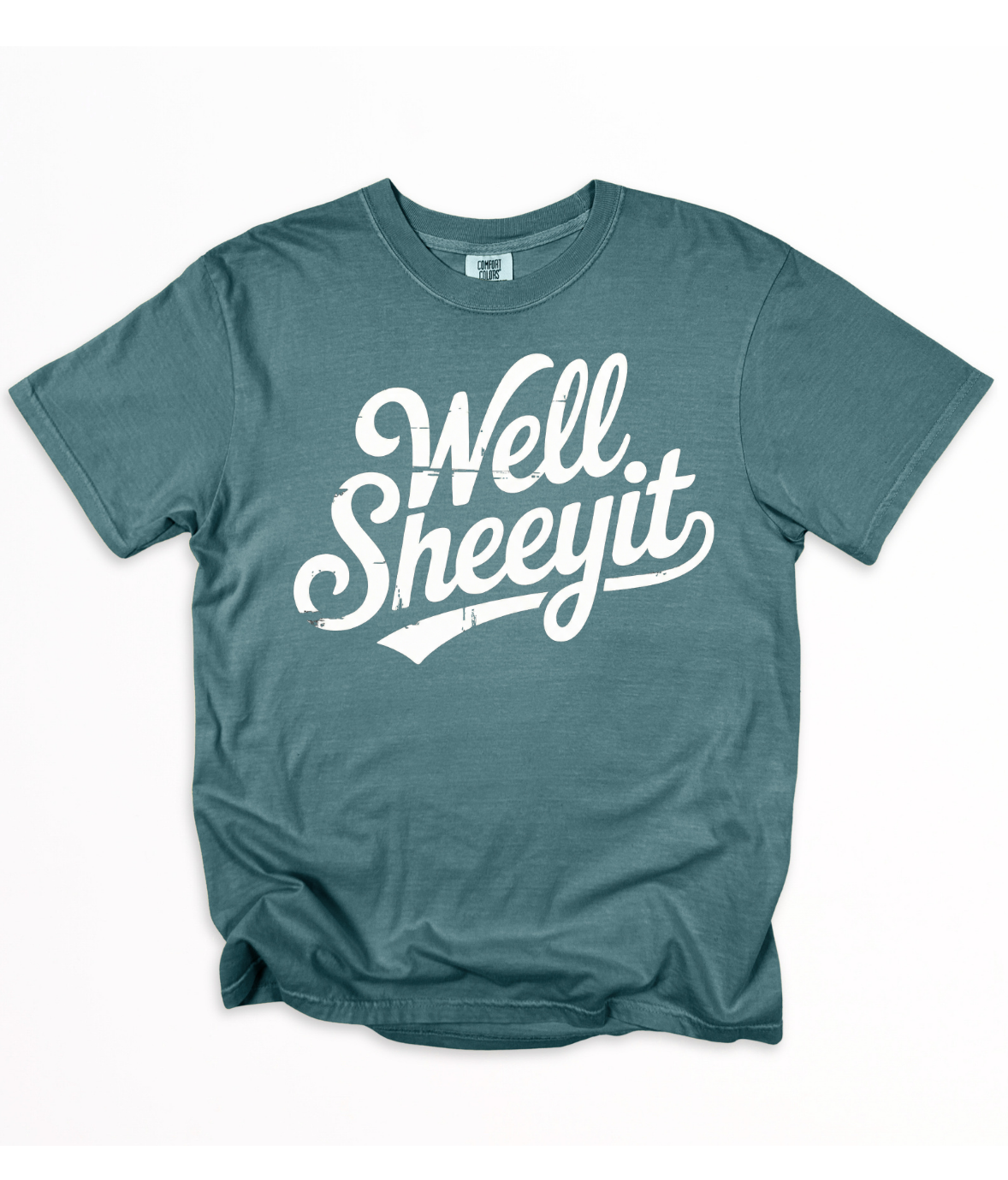 Well Sheeyit tee