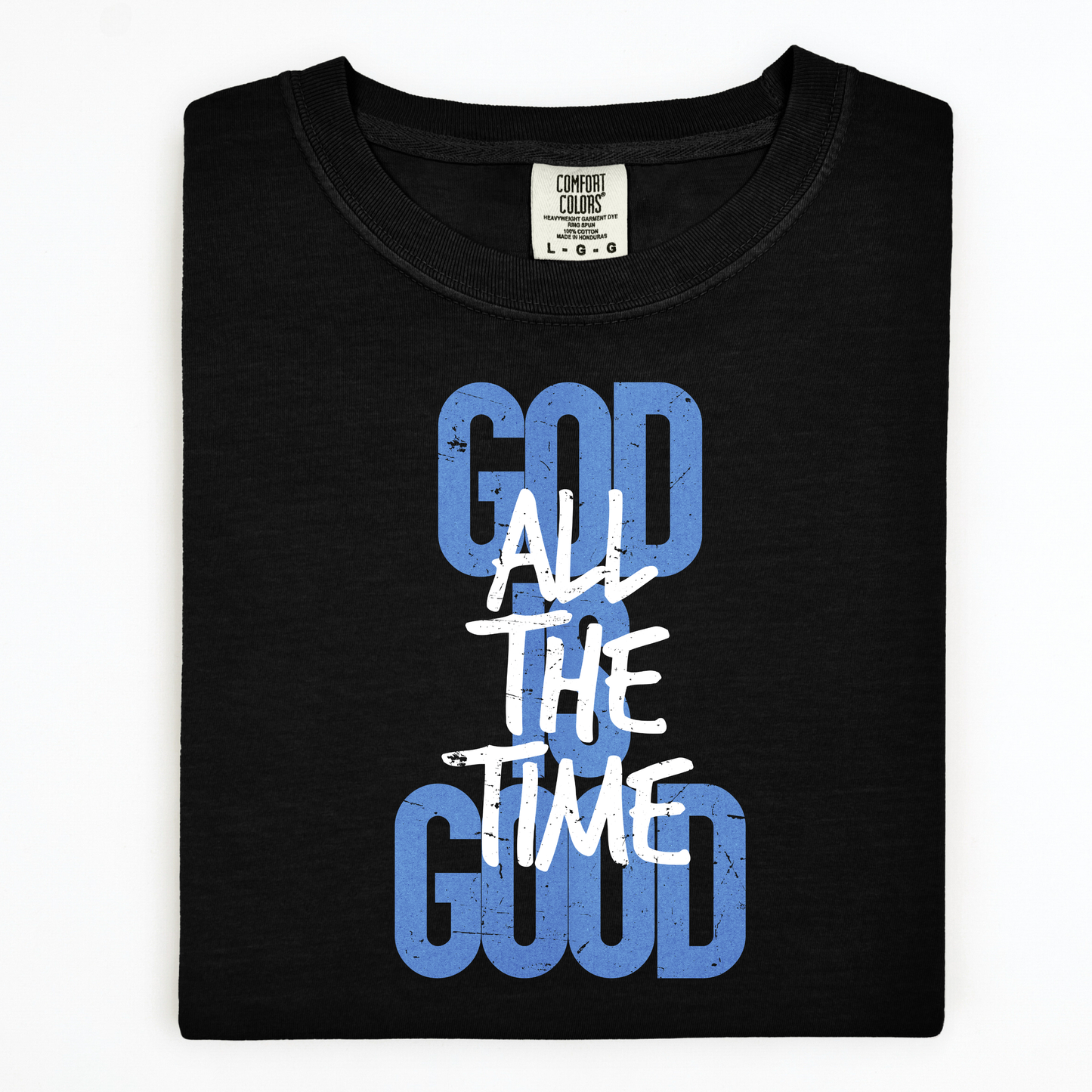 God is Good tee