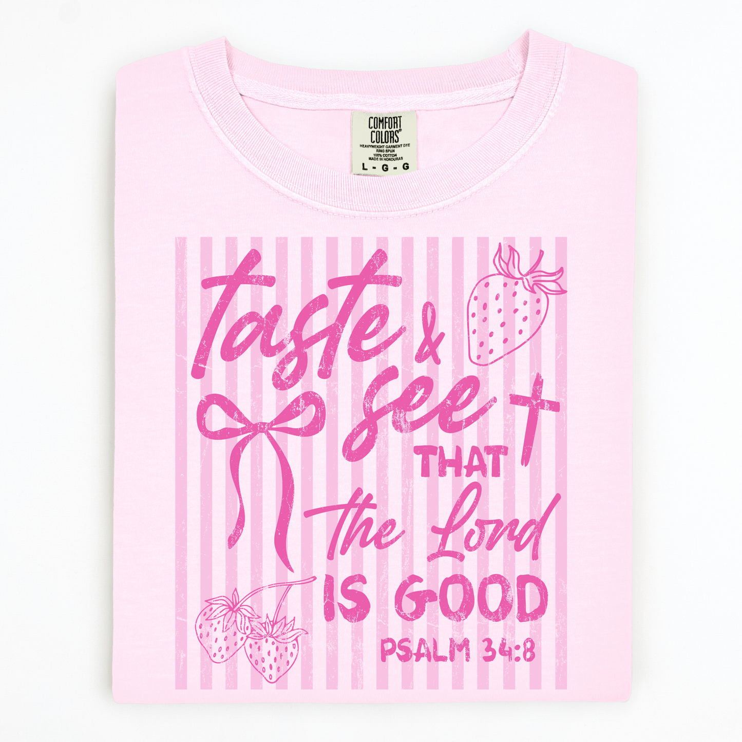 Taste and See Pink tee