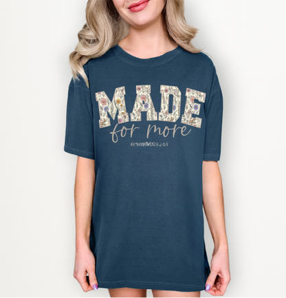Made for more tee