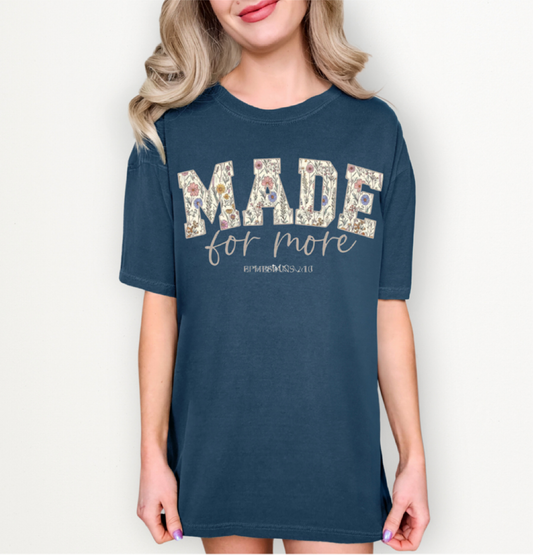 Made for more tee